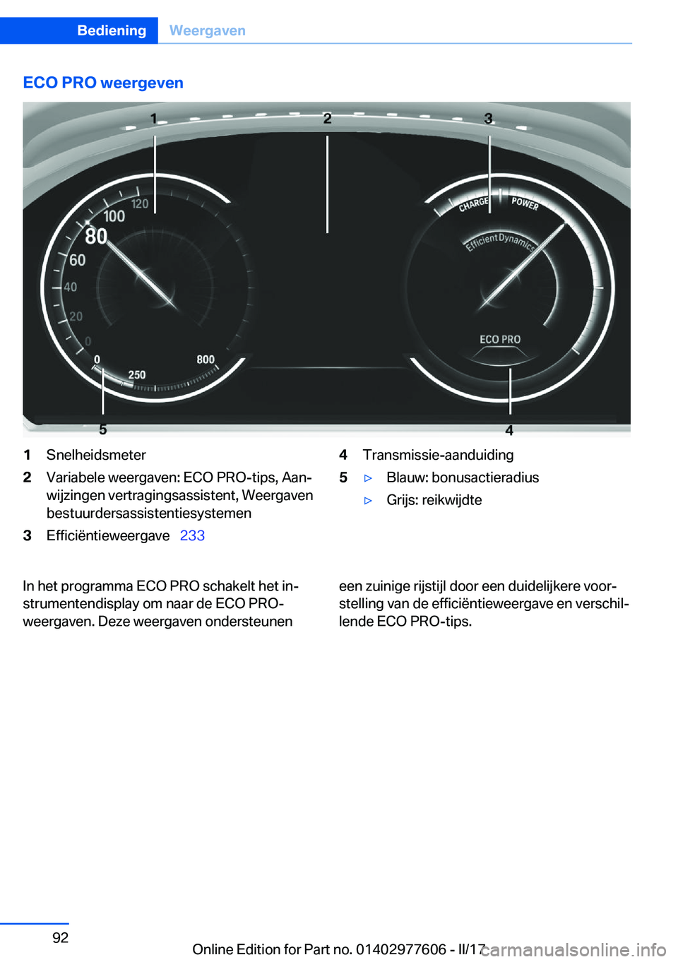 BMW X6 2017  Instructieboekjes (in Dutch) �E�C�O��P�R�O��w�e�e�r�g�e�v�e�n�1�S�n�e�l�h�e�i�d�s�m�e�t�e�r�2�V�a�r�i�a�b�e�l�e� �w�e�e�r�g�a�v�e�n�:� �E�C�O� �P�R�O�-�t�i�p�s�,� �A�a�nj
�w�i�j�z�i�n�g�e�n� �v�e�r�t�r�a�g�i�n�g�s�a�s�s�i�s�t�