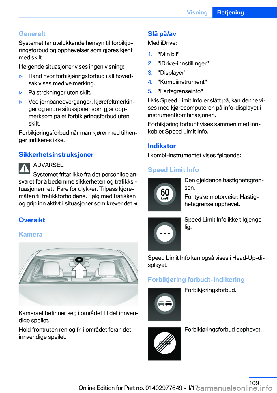 BMW X6 2017  InstruksjonsbØker (in Norwegian) �G�e�n�e�r�e�l�t�S�y�s�t�e�m�e�t� �t�a�r� �u�t�e�l�u�k�k�e�n�d�e� �h�e�n�s�y�n� �t�i�l� �f�o�r�b�i�k�j�