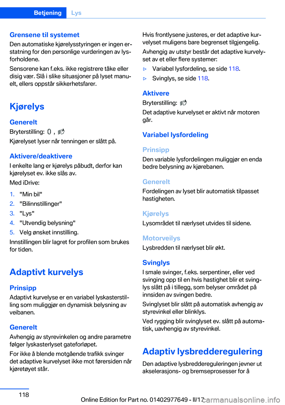 BMW X6 2017  InstruksjonsbØker (in Norwegian) �G�r�e�n�s�e�n�e��t�i�l��s�y�s�t�e�m�e�t
�D�e�n� �a�u�t�o�m�a�t�i�s�k�e� �k�j�