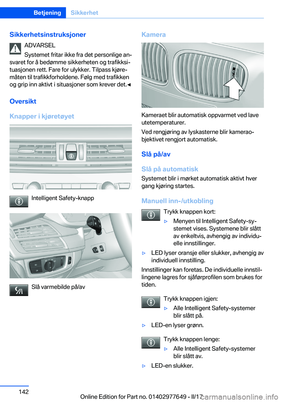 BMW X6 2017  InstruksjonsbØker (in Norwegian) �S�i�k�k�e�r�h�e�t�s�i�n�s�t�r�u�k�s�j�o�n�e�r�A�D�V�A�R�S�E�L
�S�y�s�t�e�m�e�t� �f�r�i�t�a�r� �i�k�k�e� �f�r�a� �d�e�t� �p�e�r�s�o�n�l�i�g�e� �a�nj
�s�v�a�r�e�t� �f�o�r� �å� �b�e�d�