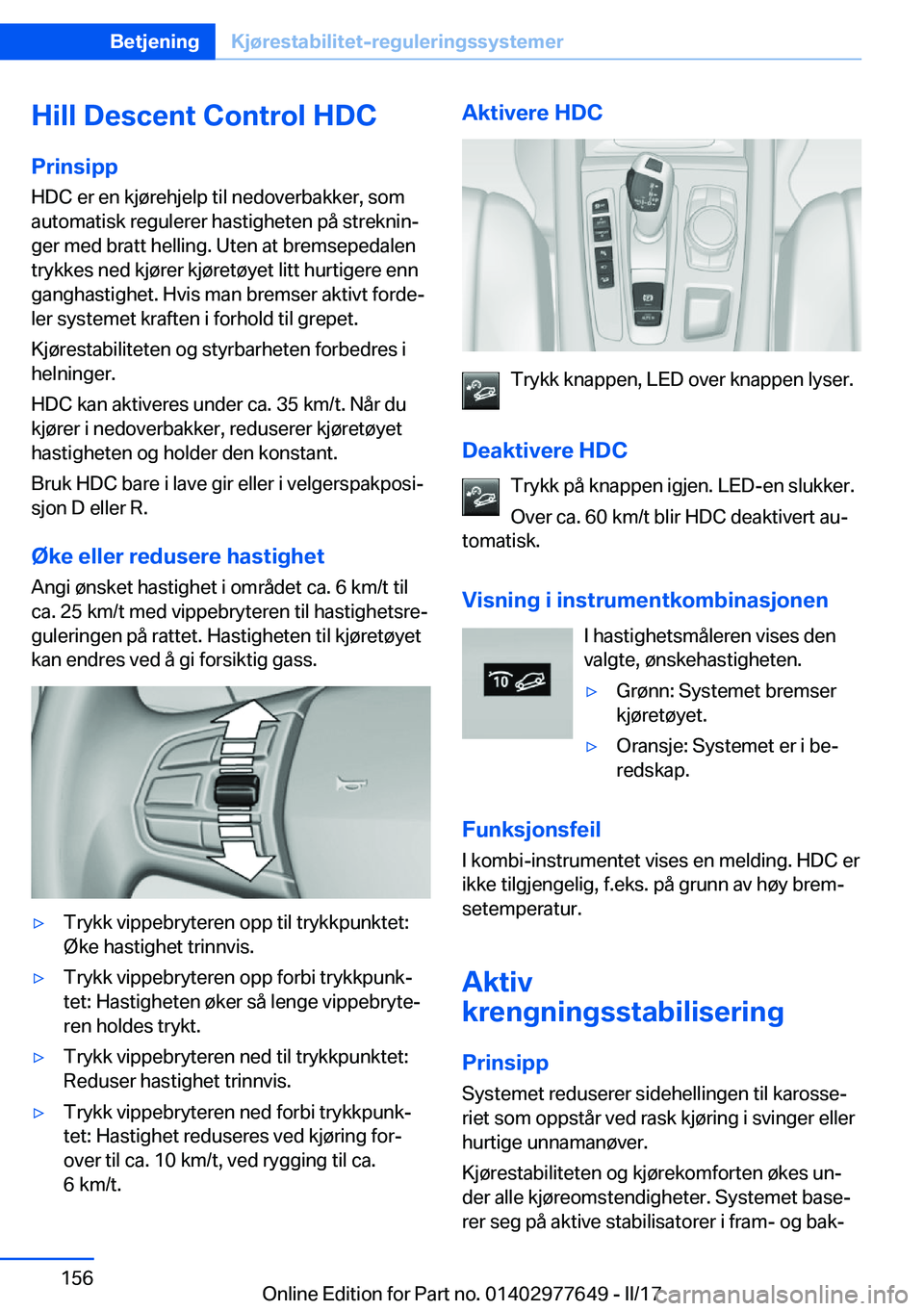 BMW X6 2017  InstruksjonsbØker (in Norwegian) �H�i�l�l��D�e�s�c�e�n�t��C�o�n�t�r�o�l��H�D�C
�P�r�i�n�s�i�p�p �H�D�C� �e�r� �e�n� �k�j�