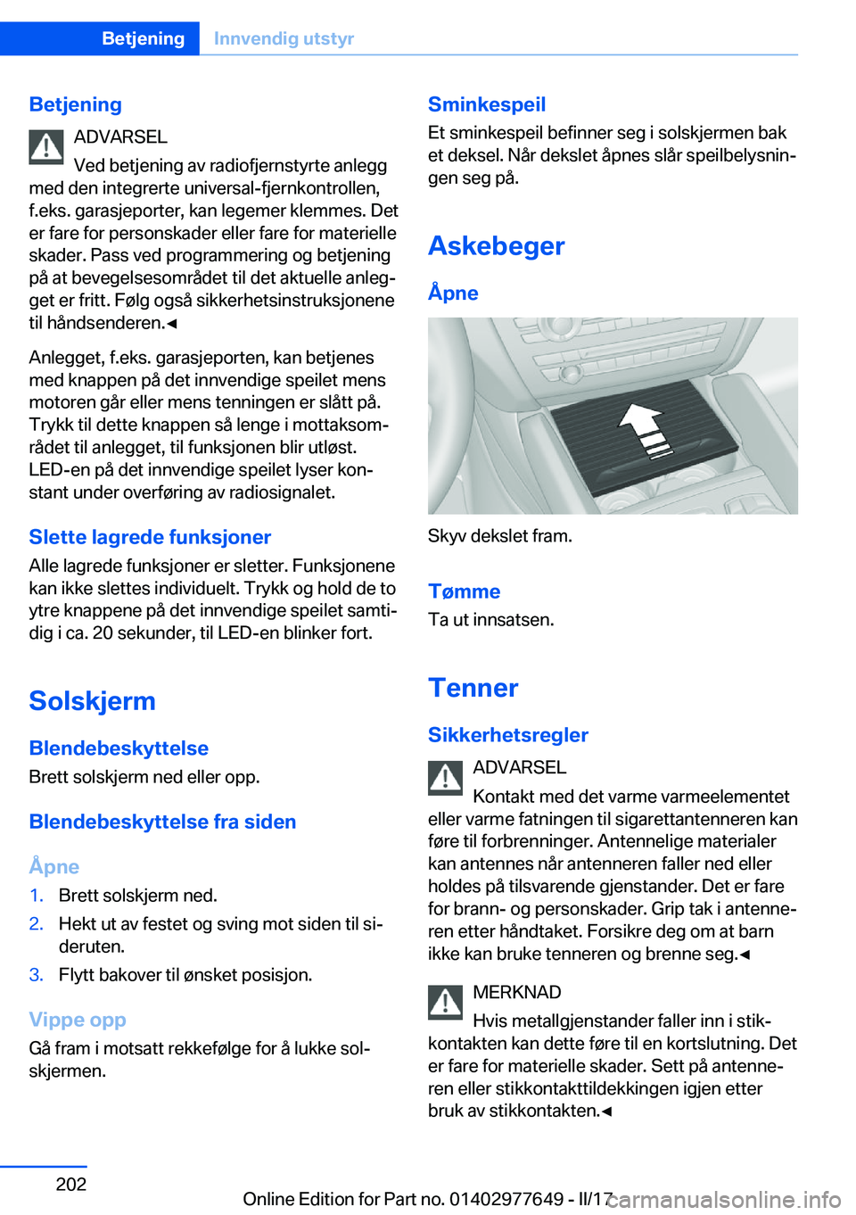 BMW X6 2017  InstruksjonsbØker (in Norwegian) �B�e�t�j�e�n�i�n�g�A�D�V�A�R�S�E�L
�V�e�d� �b�e�t�j�e�n�i�n�g� �a�v� �r�a�d�i�o�f�j�e�r�n�s�t�y�r�t�e� �a�n�l�e�g�g
�m�e�d� �d�e�n� �i�n�t�e�g�r�e�r�t�e� �u�n�i�v�e�r�s�a�l�-�f�j�e�r�n�k�o�n�t�r�o�l�l