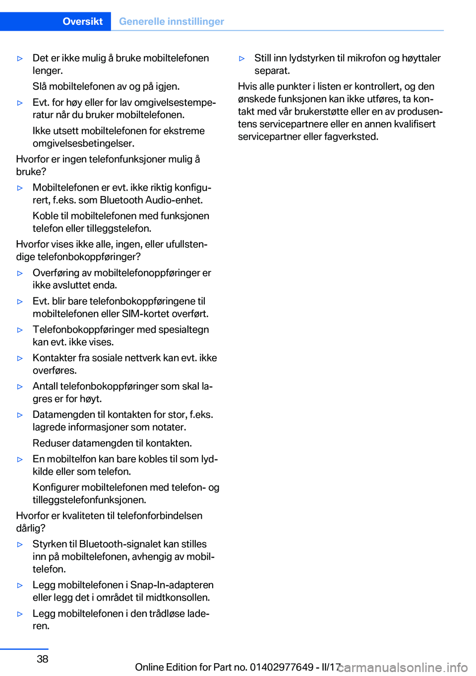BMW X6 2017  InstruksjonsbØker (in Norwegian) 'y�D�e�t� �e�r� �i�k�k�e� �m�u�l�i�g� �å� �b�r�u�k�e� �m�o�b�i�l�t�e�l�e�f�o�n�e�n
�l�e�n�g�e�r�.
�S�l�å� �m�o�b�i�l�t�e�l�e�f�o�n�e�n� �a�v� �o�g� �p�å� �i�g�j�e�n�.'y�E�v�t�.� �f�o�r� �h�