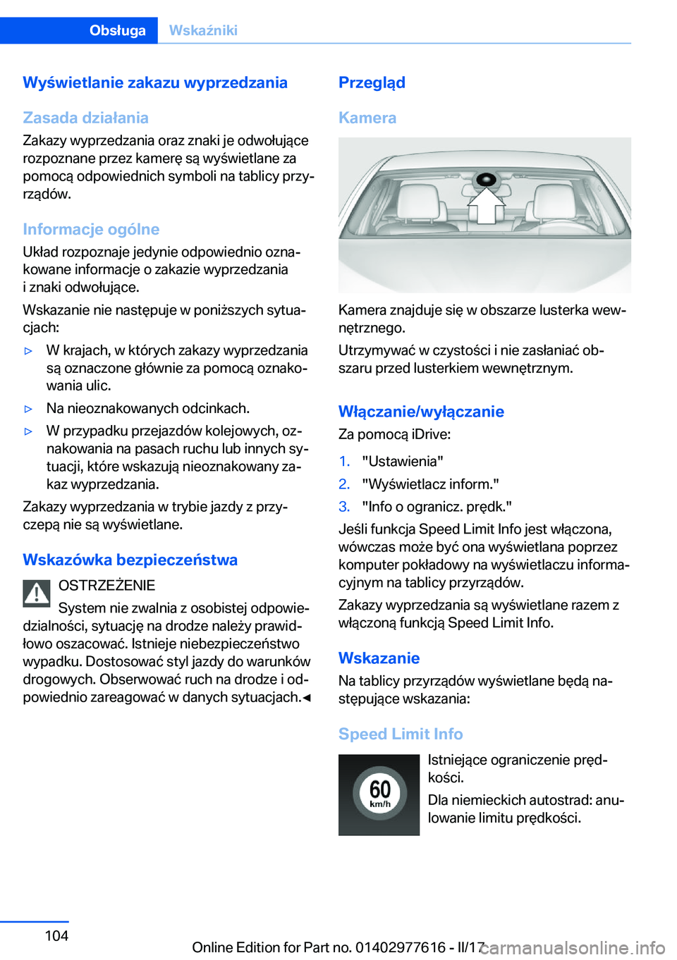 BMW X6 2017  Instrukcja obsługi (in Polish) �W�y�w�i�e�t�l�a�n�i�e��z�a�k�a�z�u��w�y�p�r�z�e�d�z�a�n�i�a
�Z�a�s�a�d�a��d�z�i�a�ł�a�n�i�a
�Z�a�k�a�z�y� �w�y�p�r�z�e�d�z�a�n�i�a� �o�r�a�z� �z�n�a�k�i� �j�e� �o�d�w�o�ł�u�j�