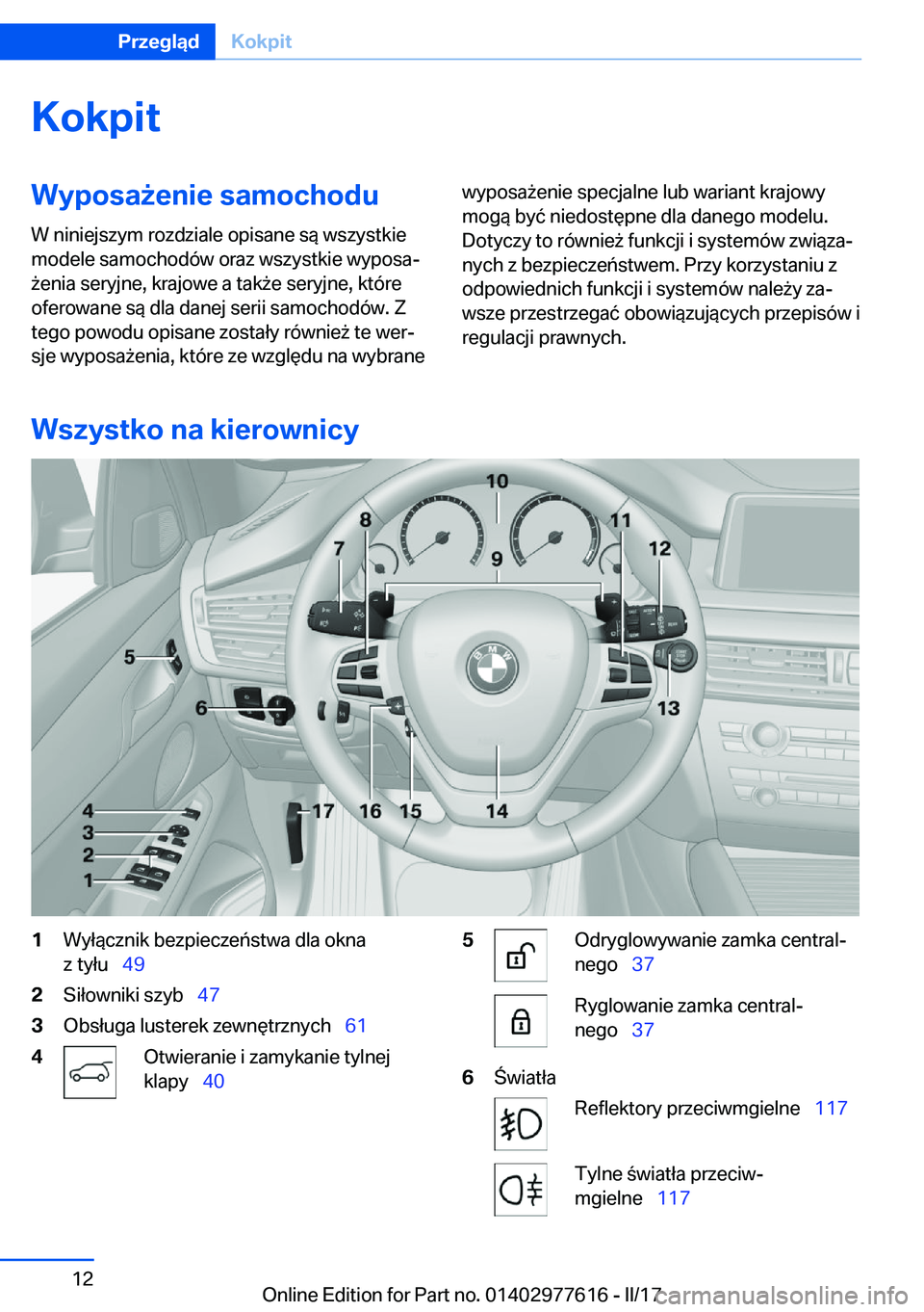 BMW X6 2017  Instrukcja obsługi (in Polish) �K�o�k�p�i�t�W�y�p�o�s�a9�e�n�i�e��s�a�m�o�c�h�o�d�u�W� �n�i�n�i�e�j�s�z�y�m� �r�o�z�d�z�i�a�l�e� �o�p�i�s�a�n�e� �s�