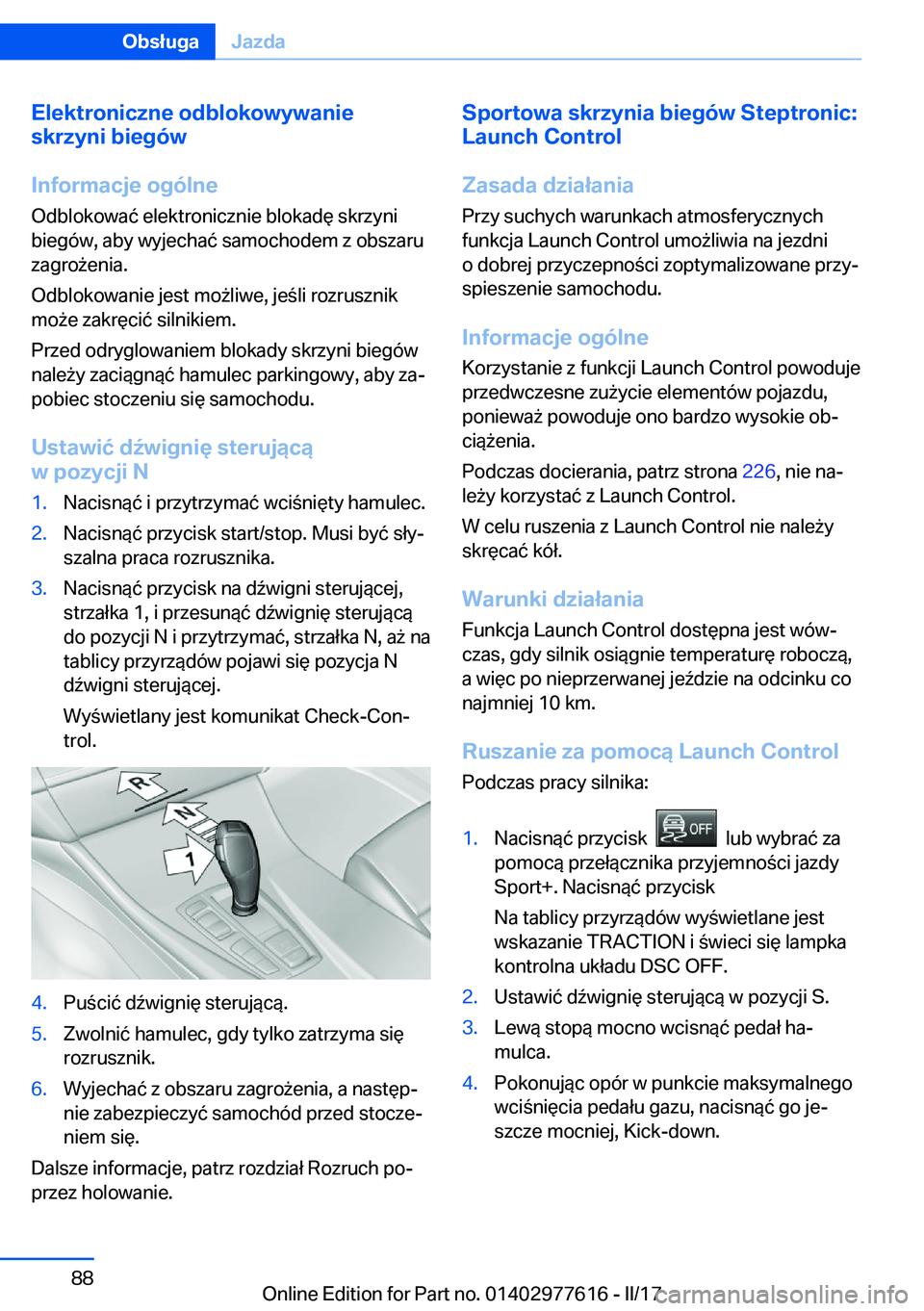 BMW X6 2017  Instrukcja obsługi (in Polish) �E�l�e�k�t�r�o�n�i�c�z�n�e��o�d�b�l�o�k�o�w�y�w�a�n�i�e
�s�k�r�z�y�n�i��b�i�e�g�