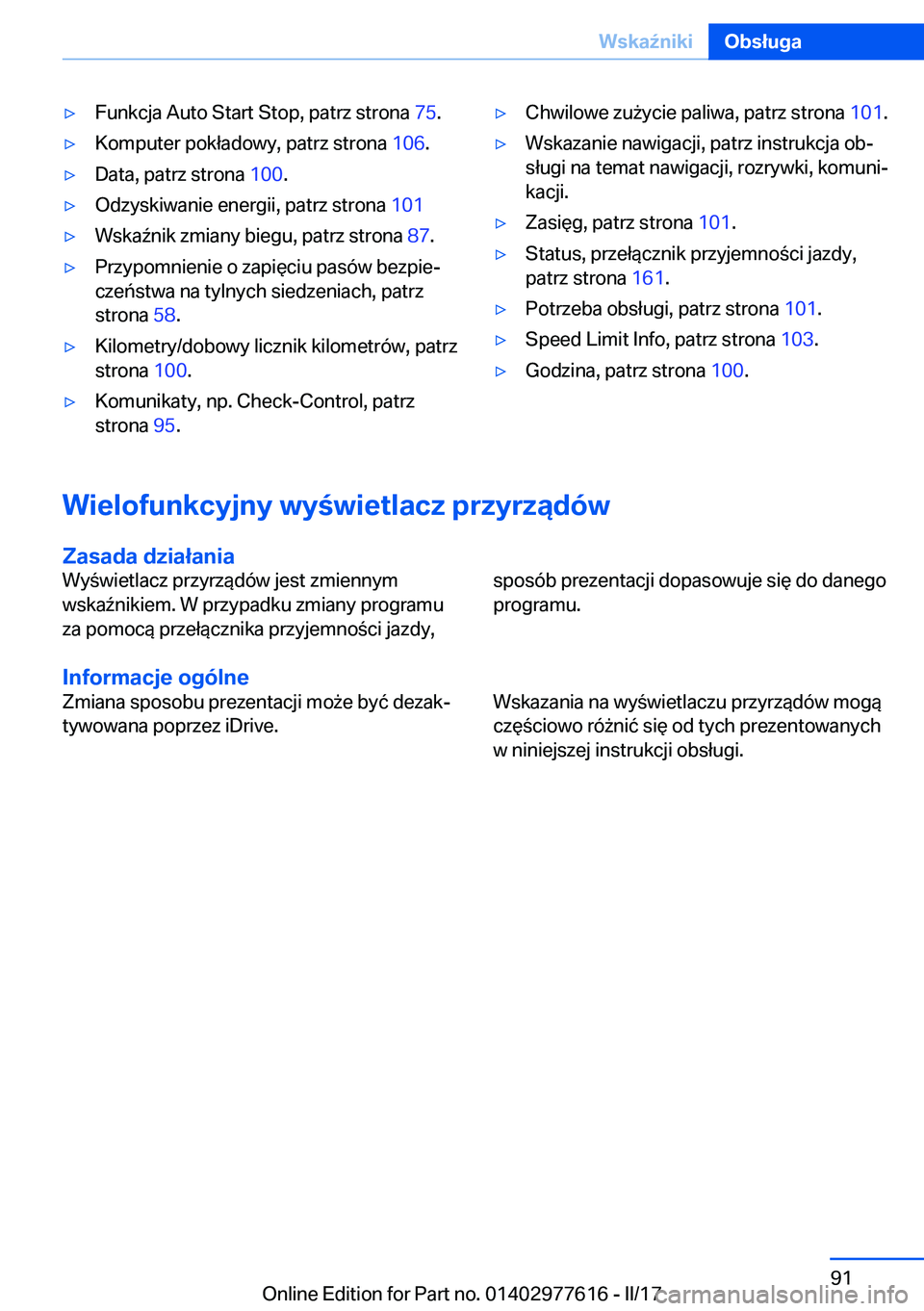 BMW X6 2017  Instrukcja obsługi (in Polish) 'y�F�u�n�k�c�j�a� �A�u�t�o� �S�t�a�r�t� �S�t�o�p�,� �p�a�t�r�z� �s�t�r�o�n�a� �7�5�.'y�K�o�m�p�u�t�e�r� �p�o�k�ł�a�d�o�w�y�,� �p�a�t�r�z� �s�t�r�o�n�a�  �1�0�6�.'y�D�a�t�a�,� �p�a�t�r�z� 