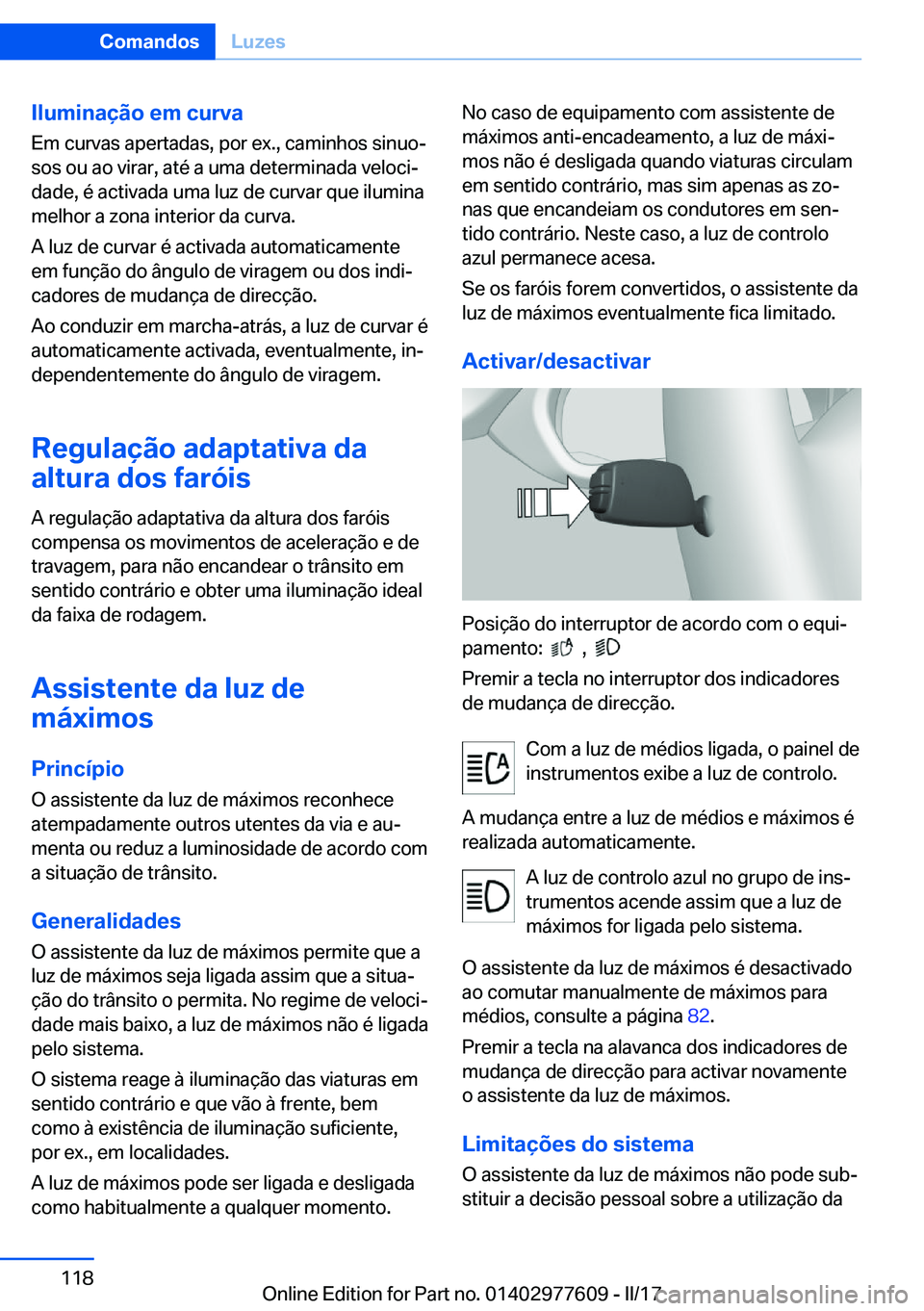 BMW X6 2017  Manual do condutor (in Portuguese) �I�l�u�m�i�n�a�