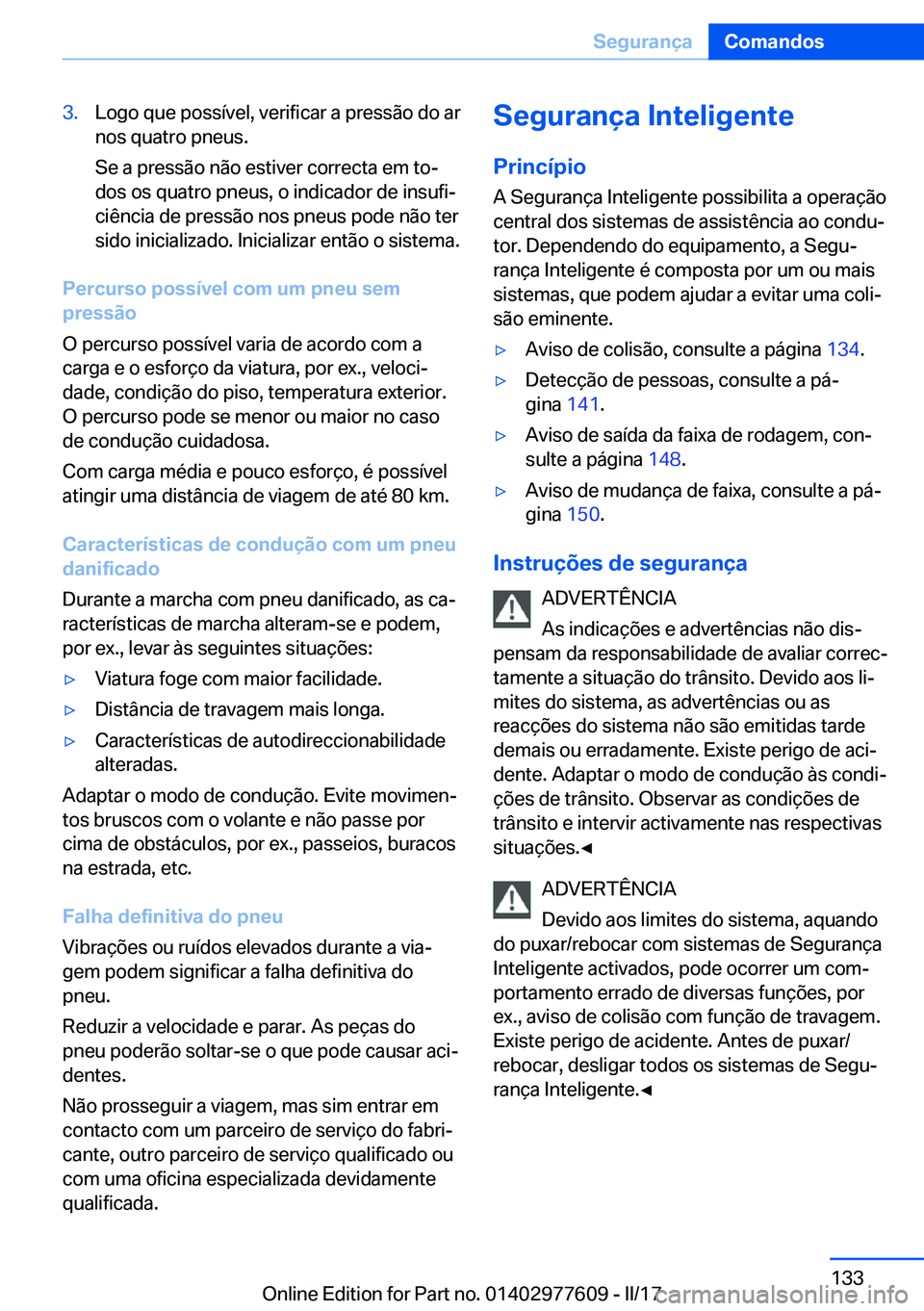 BMW X6 2017  Manual do condutor (in Portuguese) �3�.�L�o�g�o� �q�u�e� �p�o�s�s�
