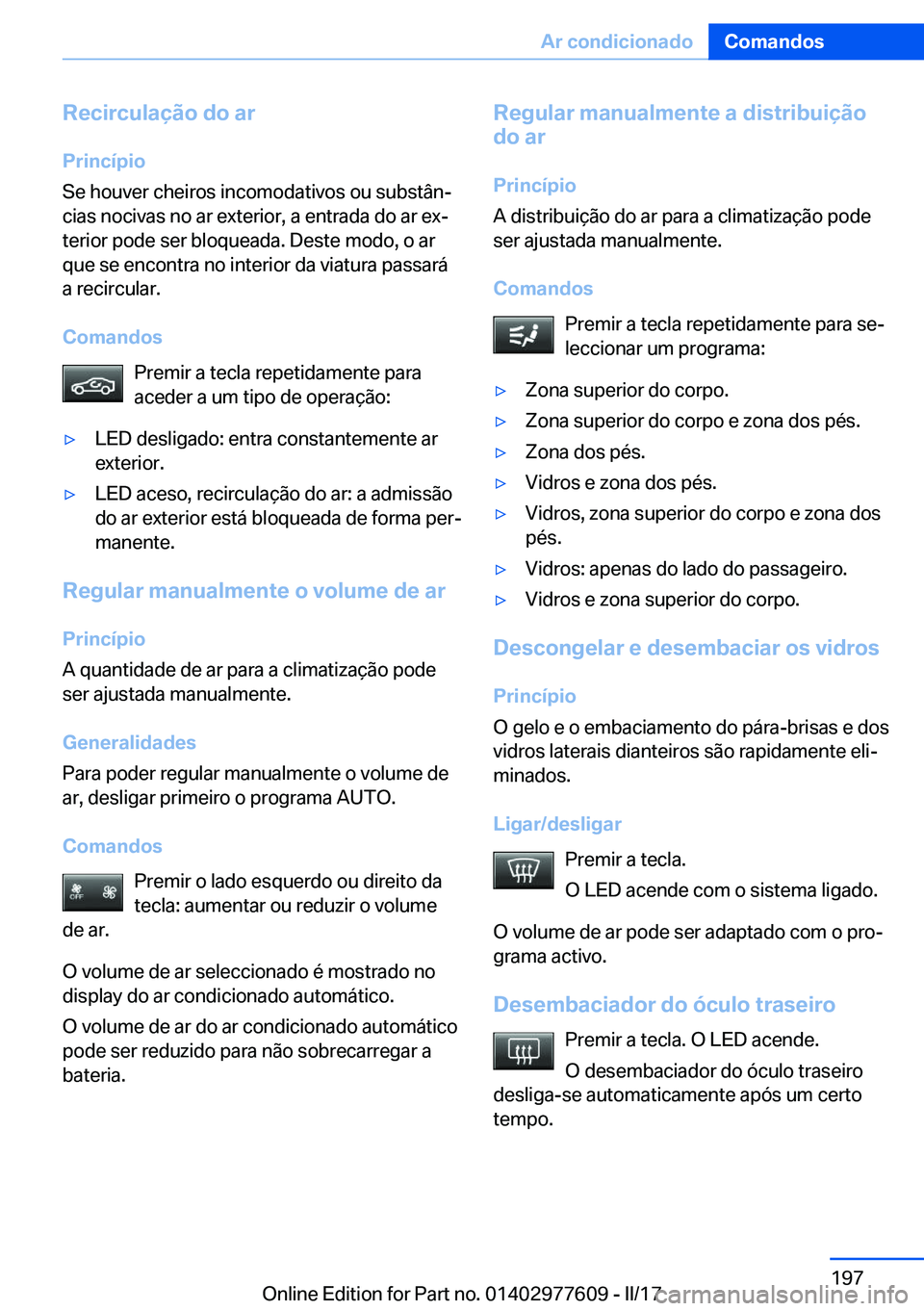 BMW X6 2017  Manual do condutor (in Portuguese) �R�e�c�i�r�c�u�l�a�