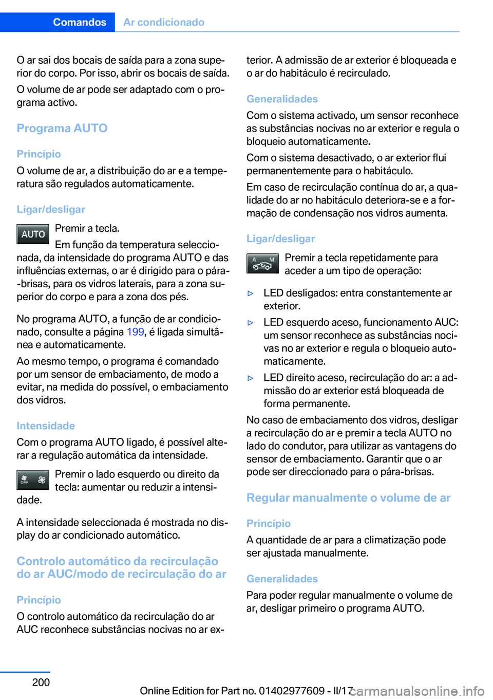 BMW X6 2017  Manual do condutor (in Portuguese) �O� �a�r� �s�a�i� �d�o�s� �b�o�c�a�i�s� �d�e� �s�a�