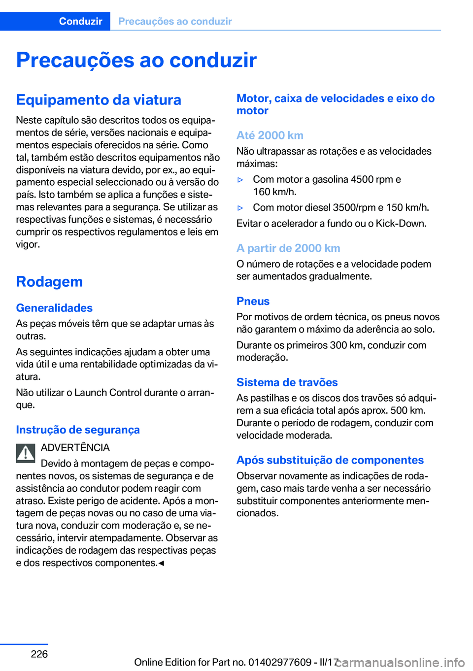 BMW X6 2017  Manual do condutor (in Portuguese) �P�r�e�c�a�u�
