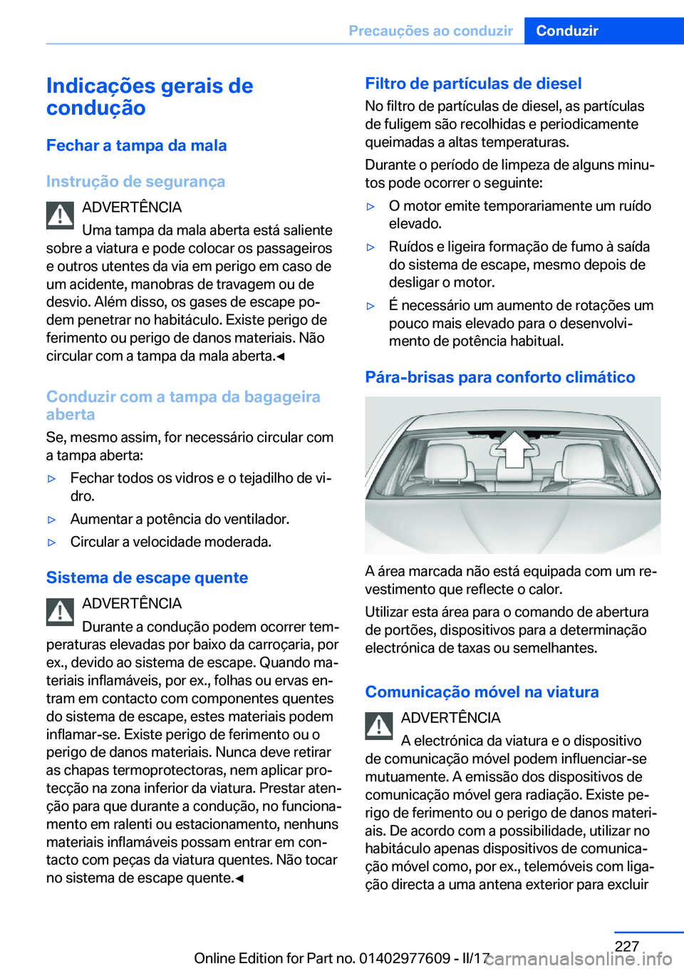 BMW X6 2017  Manual do condutor (in Portuguese) �I�n�d�i�c�a�