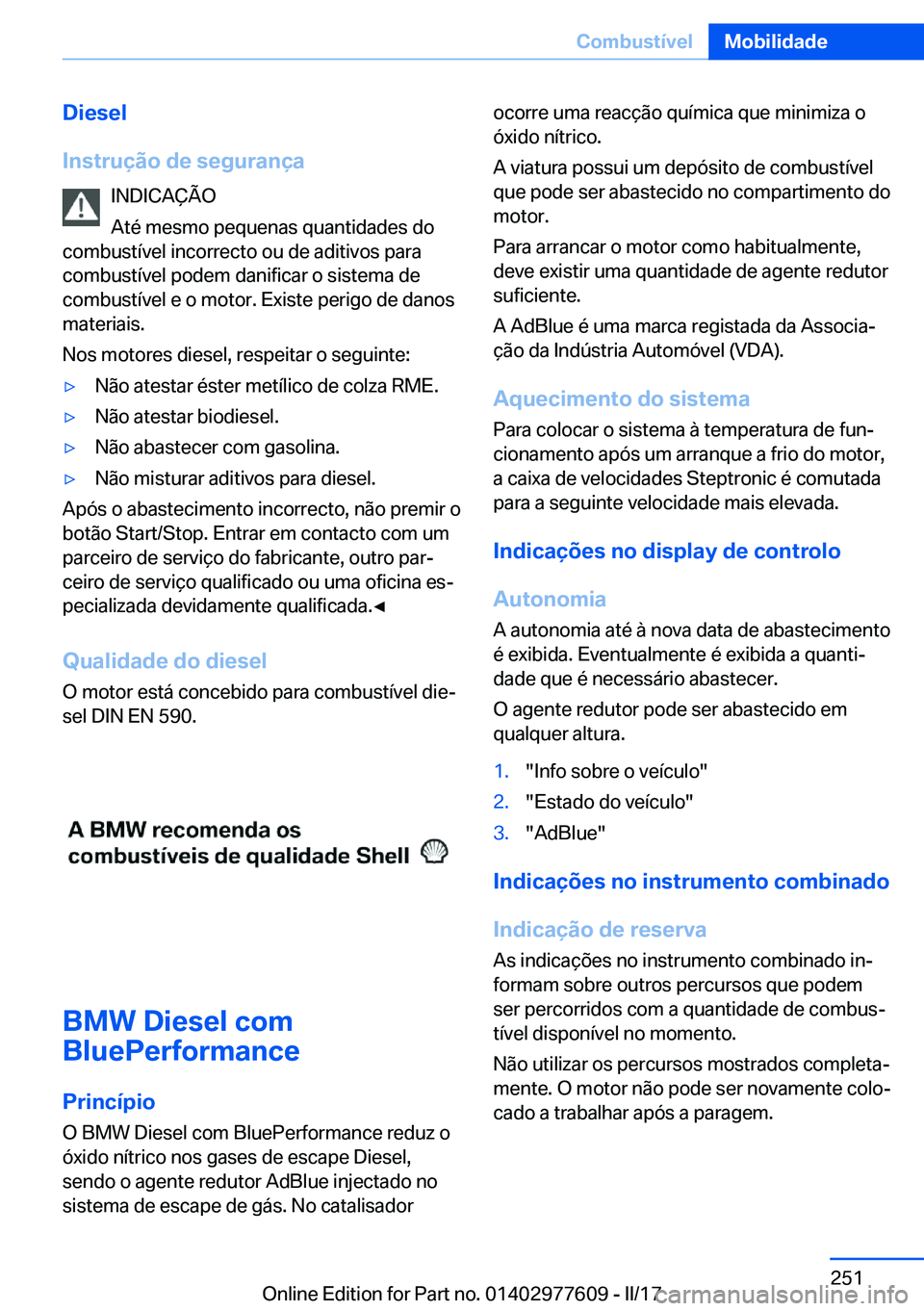 BMW X6 2017  Manual do condutor (in Portuguese) �D�i�e�s�e�l
�I�n�s�t�r�u�