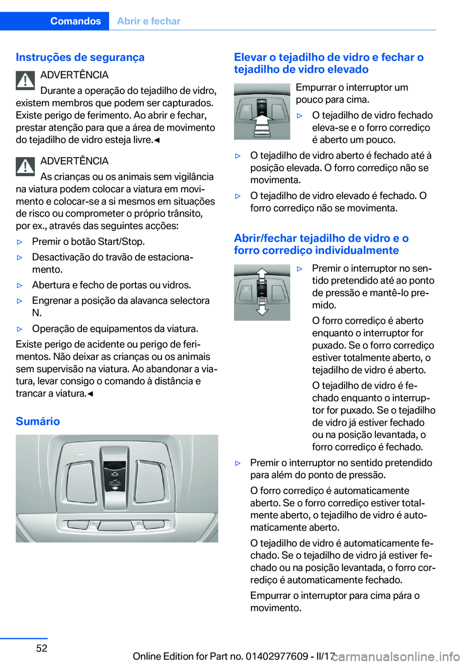 BMW X6 2017  Manual do condutor (in Portuguese) �I�n�s�t�r�u�