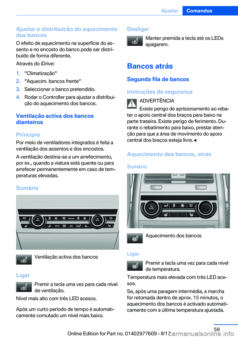 BMW X6 2017  Manual do condutor (in Portuguese) �A�j�u�s�t�a�r��a��d�i�s�t�r�i�b�u�i�