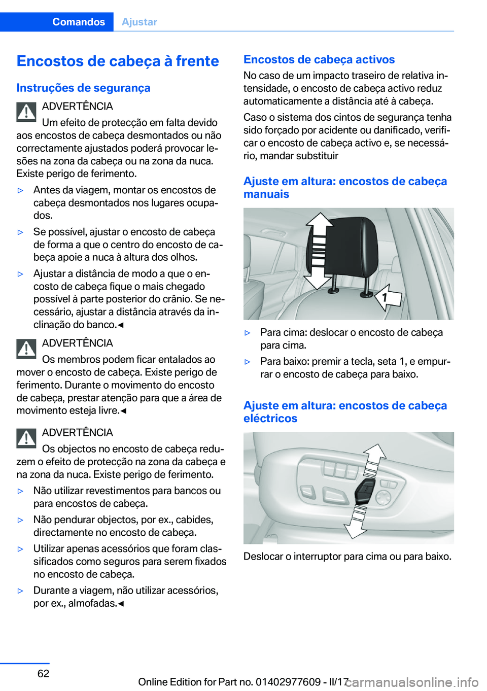 BMW X6 2017  Manual do condutor (in Portuguese) �E�n�c�o�s�t�o�s��d�e��c�a�b�e�