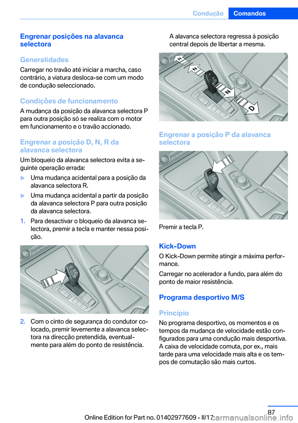 BMW X6 2017  Manual do condutor (in Portuguese) �E�n�g�r�e�n�a�r��p�o�s�i�