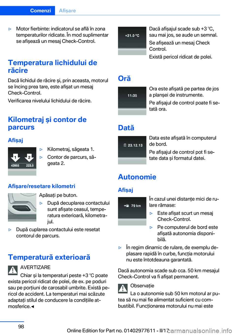BMW X6 2017  Ghiduri De Utilizare (in Romanian) 'y�M�o�t�o�r� �f�i�e�r�b�i�n�t�e�:� �i�n�d�i�c�a�t�o�r�u�l� �s�e� �a�f�l�