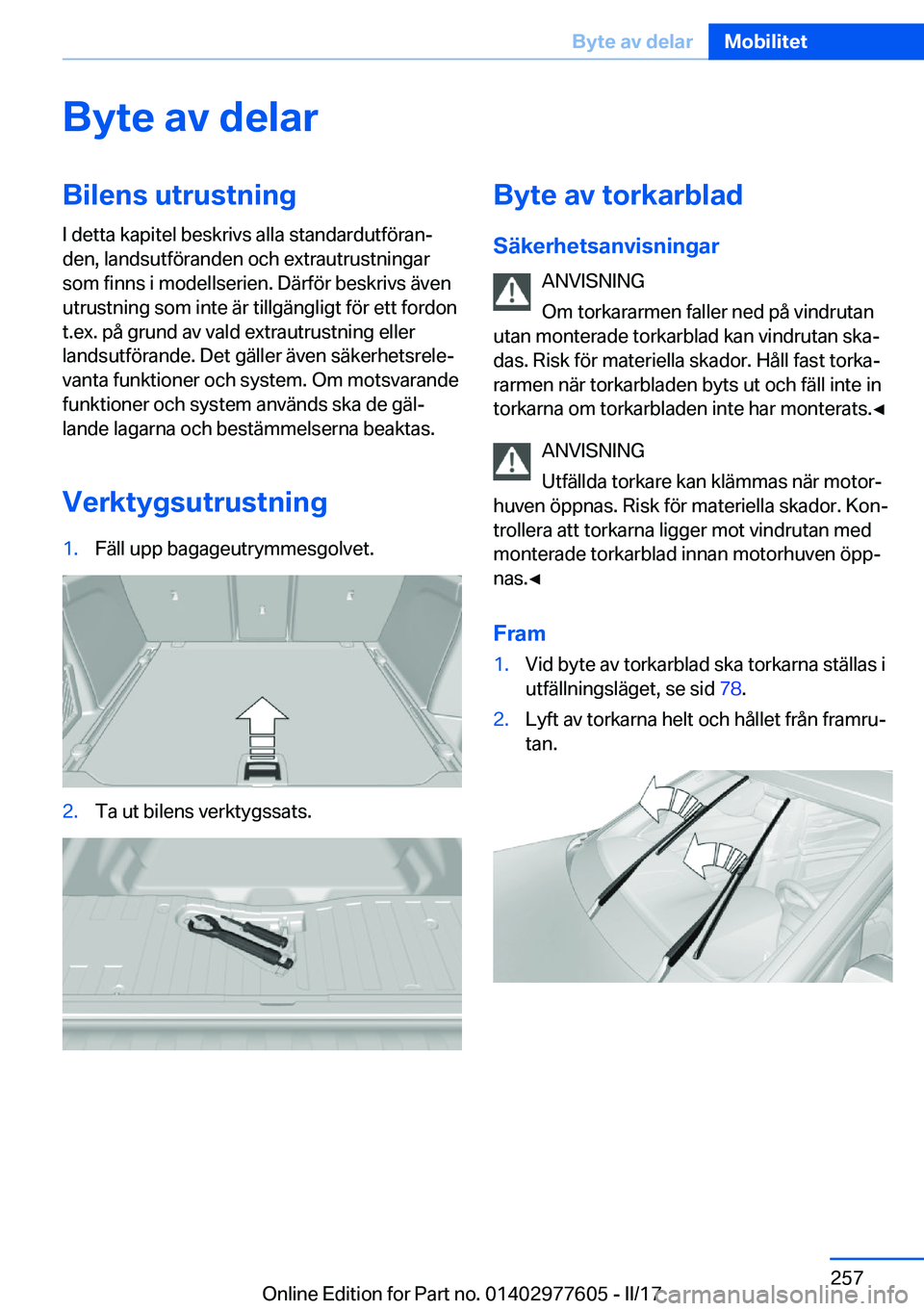 BMW X6 2017  InstruktionsbÖcker (in Swedish) �B�y�t�e��a�v��d�e�l�a�r�B�i�l�e�n�s��u�t�r�u�s�t�n�i�n�g
�I� �d�e�t�t�a� �k�a�p�i�t�e�l� �b�e�s�k�r�i�v�s� �a�l�l�a� �s�t�a�n�d�a�r�d�u�t�f�ö�r�a�nj �d�e�n�,� �l�a�n�d�s�u�t�f�ö�r�a�n�d�e�n� �o
