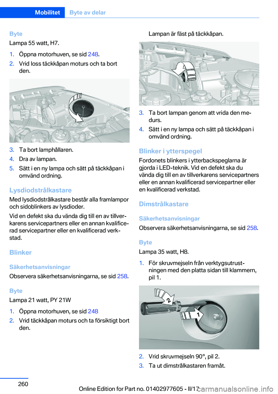 BMW X6 2017  InstruktionsbÖcker (in Swedish) �B�y�t�e
�L�a�m�p�a� �5�5� �w�a�t�t�,� �H�7�.�1�.�