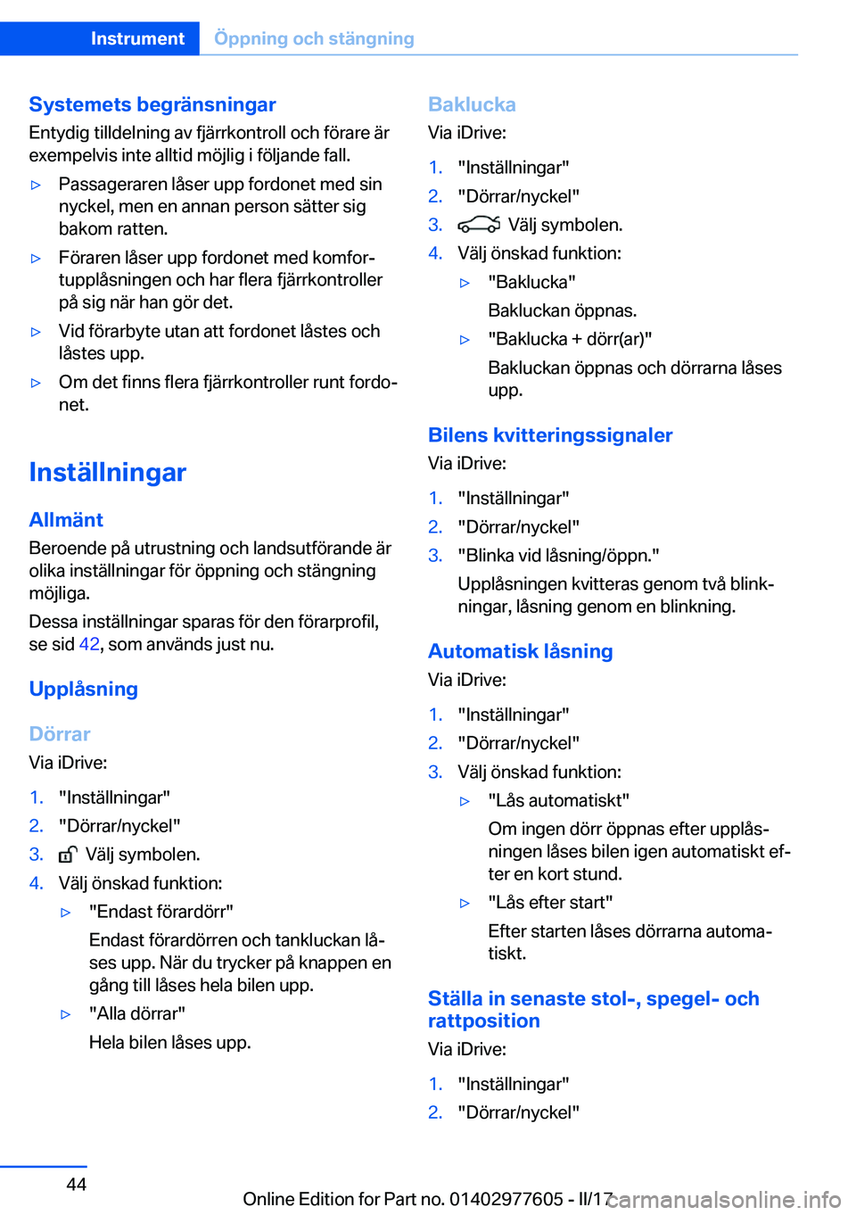 BMW X6 2017  InstruktionsbÖcker (in Swedish) �S�y�s�t�e�m�e�t�s��b�e�g�r�ä�n�s�n�i�n�g�a�r
�E�n�t�y�d�i�g� �t�i�l�l�d�e�l�n�i�n�g� �a�v� �f�j�ä�r�r�k�o�n�t�r�o�l�l� �o�c�h� �f�ö�r�a�r�e� �ä�r
�e�x�e�m�p�e�l�v�i�s� �i�n�t�e� �a�l�l�t�i�d� �m