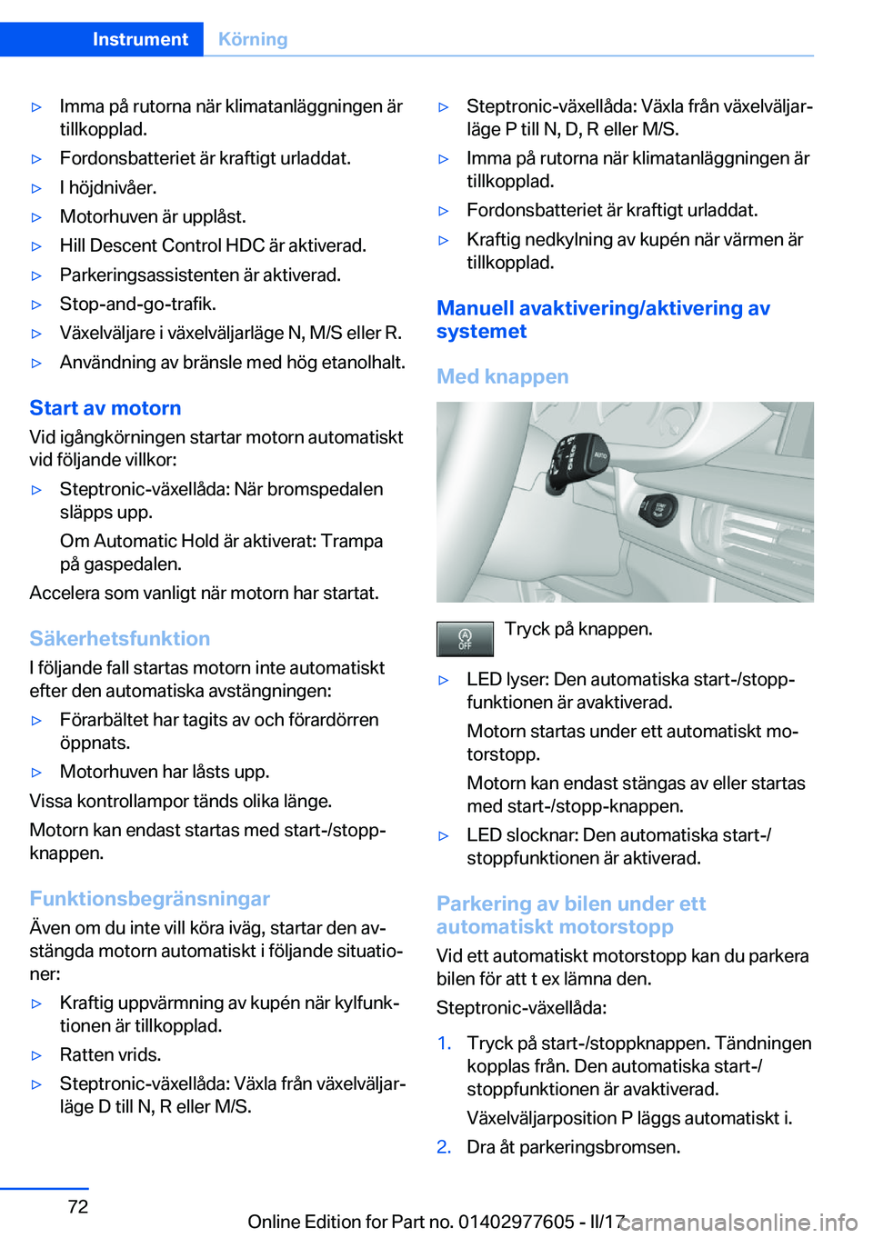 BMW X6 2017  InstruktionsbÖcker (in Swedish) 'y�I�m�m�a� �p�å� �r�u�t�o�r�n�a� �n�ä�r� �k�l�i�m�a�t�a�n�l�ä�g�g�n�i�n�g�e�n� �ä�r�t�i�l�l�k�o�p�p�l�a�d�.'y�F�o�r�d�o�n�s�b�a�t�t�e�r�i�e�t� �ä�r� �k�r�a�f�t�i�g�t� �u�r�l�a�d�d�a�t�.&