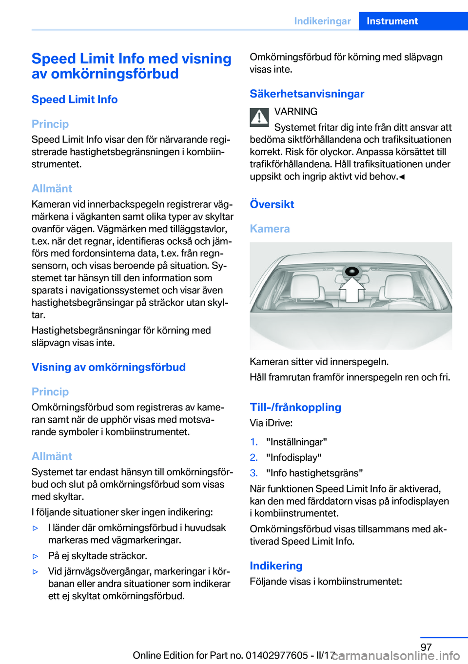 BMW X6 2017  InstruktionsbÖcker (in Swedish) �S�p�e�e�d��L�i�m�i�t��I�n�f�o��m�e�d��v�i�s�n�i�n�g
�a�v��o�m�k�