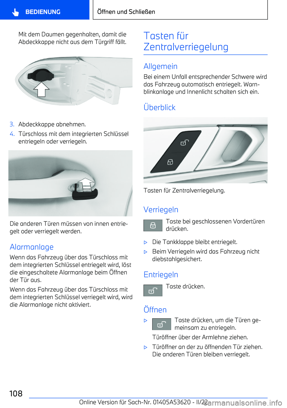 BMW X6 M 2022 Betriebsanleitungen (in German) Mit dem Daumen gegenhalten, damit die
Abdeckkappe nicht aus dem T BMW X6 M 2022 Betriebsanleitungen (in German) Mit dem Daumen gegenhalten, damit die
Abdeckkappe nicht aus dem T