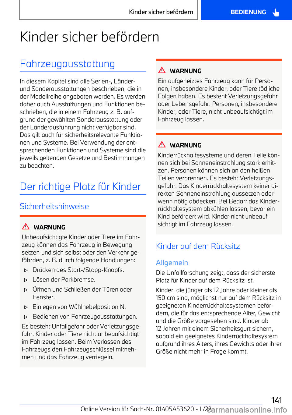 BMW X6 M 2022  Betriebsanleitungen (in German) Kinder sicher bef