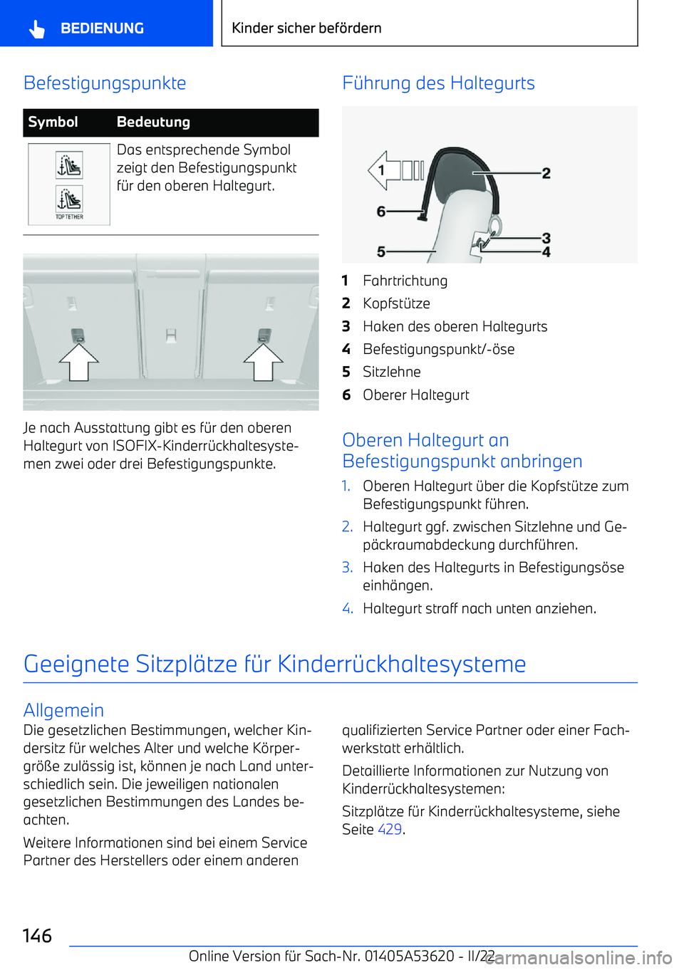 BMW X6 M 2022  Betriebsanleitungen (in German) BefestigungspunkteSymbolBedeutungDas entsprechende Symbol
zeigt den Befestigungspunkt
f