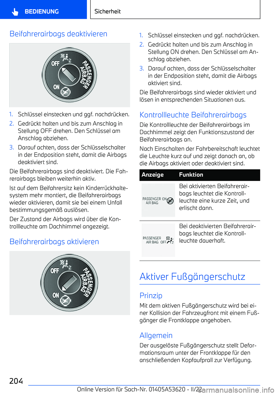 BMW X6 M 2022 Betriebsanleitungen (in German) Beifahrerairbags deaktivieren1.Schl BMW X6 M 2022 Betriebsanleitungen (in German) Beifahrerairbags deaktivieren1.Schl