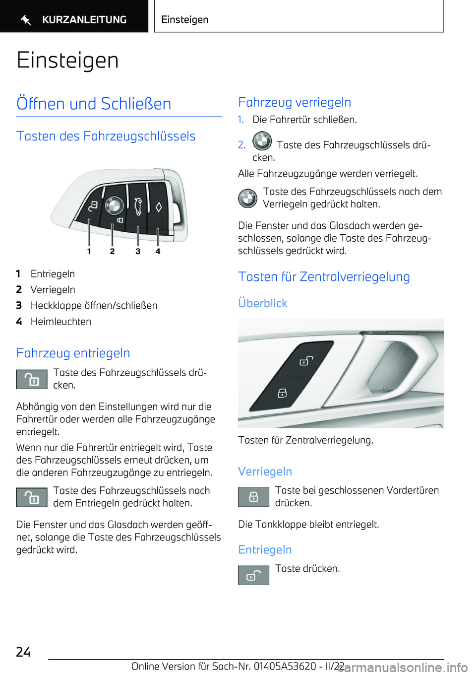 BMW X6 M 2022  Betriebsanleitungen (in German) Einsteigen