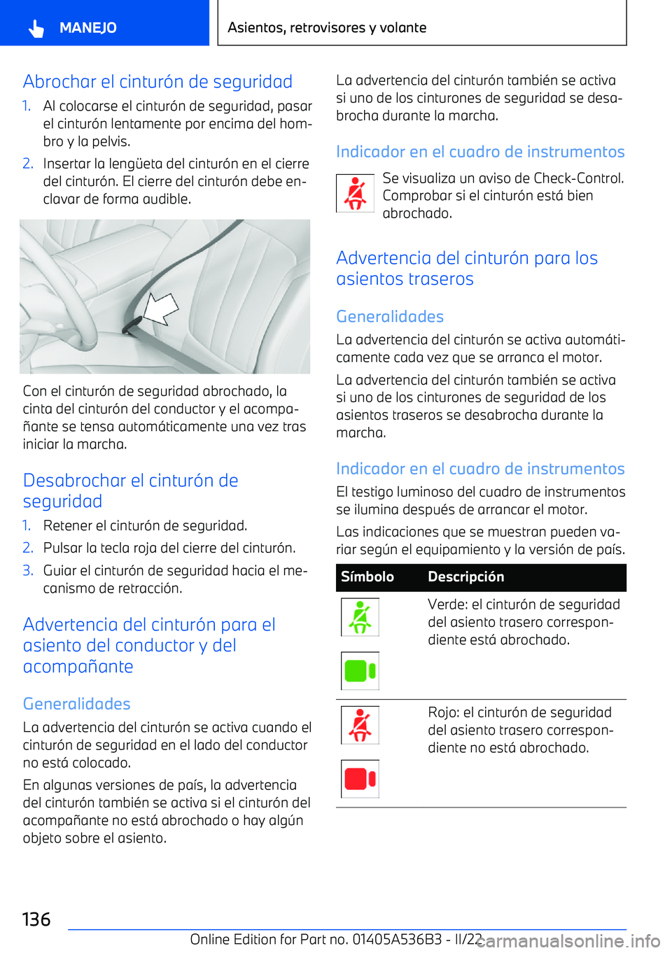 BMW X6 M 2022  Manuales de Empleo (in Spanish) Abrochar el cintur