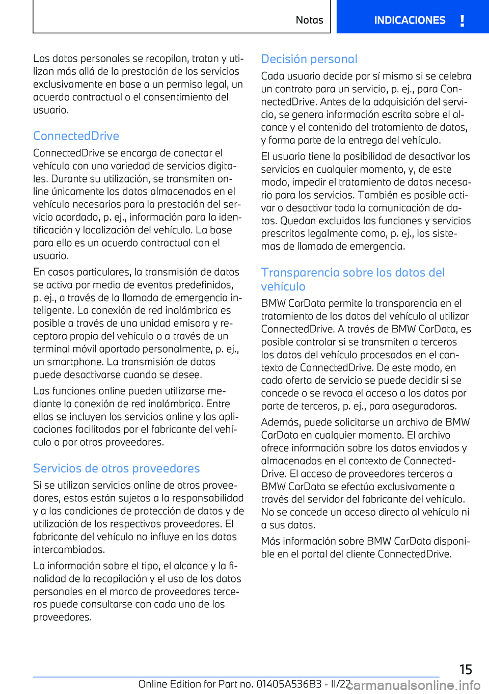 BMW X6 M 2022 Manuales de Empleo (in Spanish) Los datos personales se recopilan, tratan y uti BMW X6 M 2022 Manuales de Empleo (in Spanish) Los datos personales se recopilan, tratan y uti