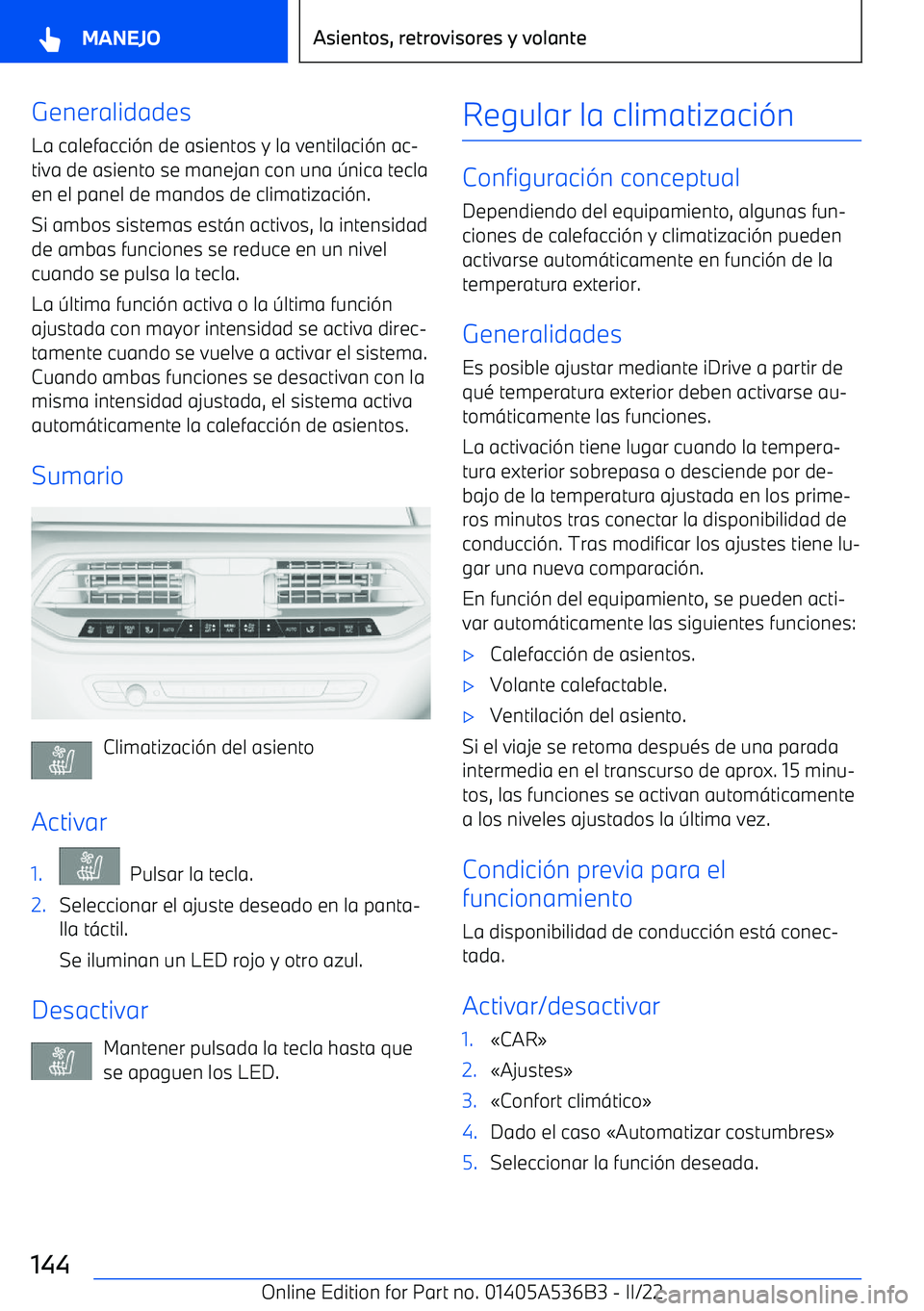 BMW X6 M 2022 Manuales de Empleo (in Spanish) Generalidades
La calefacci BMW X6 M 2022 Manuales de Empleo (in Spanish) Generalidades
La calefacci
