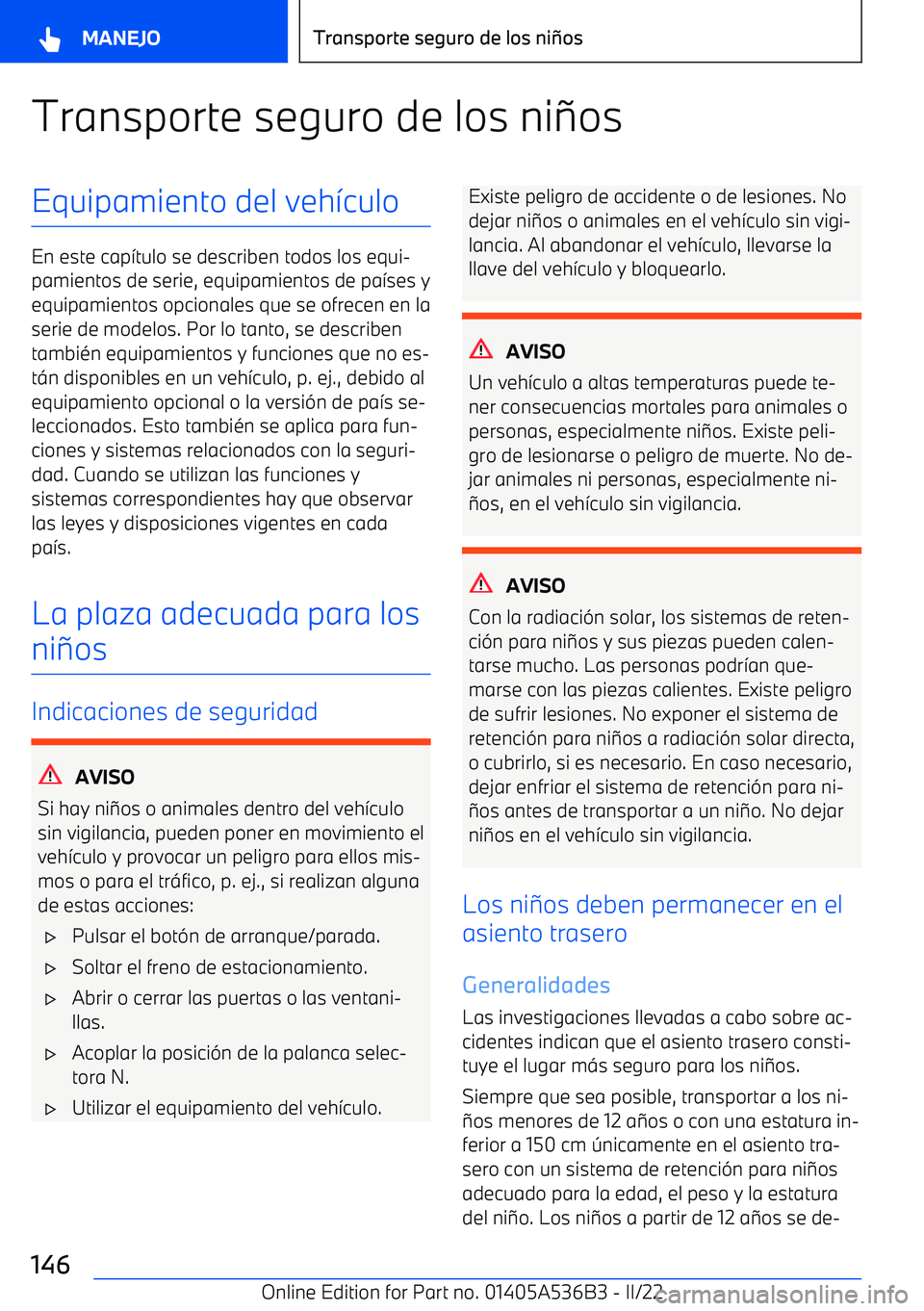 BMW X6 M 2022 Manuales de Empleo (in Spanish) Transporte seguro de los ni BMW X6 M 2022 Manuales de Empleo (in Spanish) Transporte seguro de los ni
