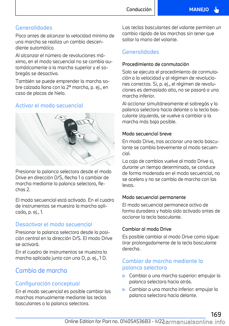 BMW X6 M 2022  Manuales de Empleo (in Spanish) Generalidades
Poco antes de alcanzar la velocidad m