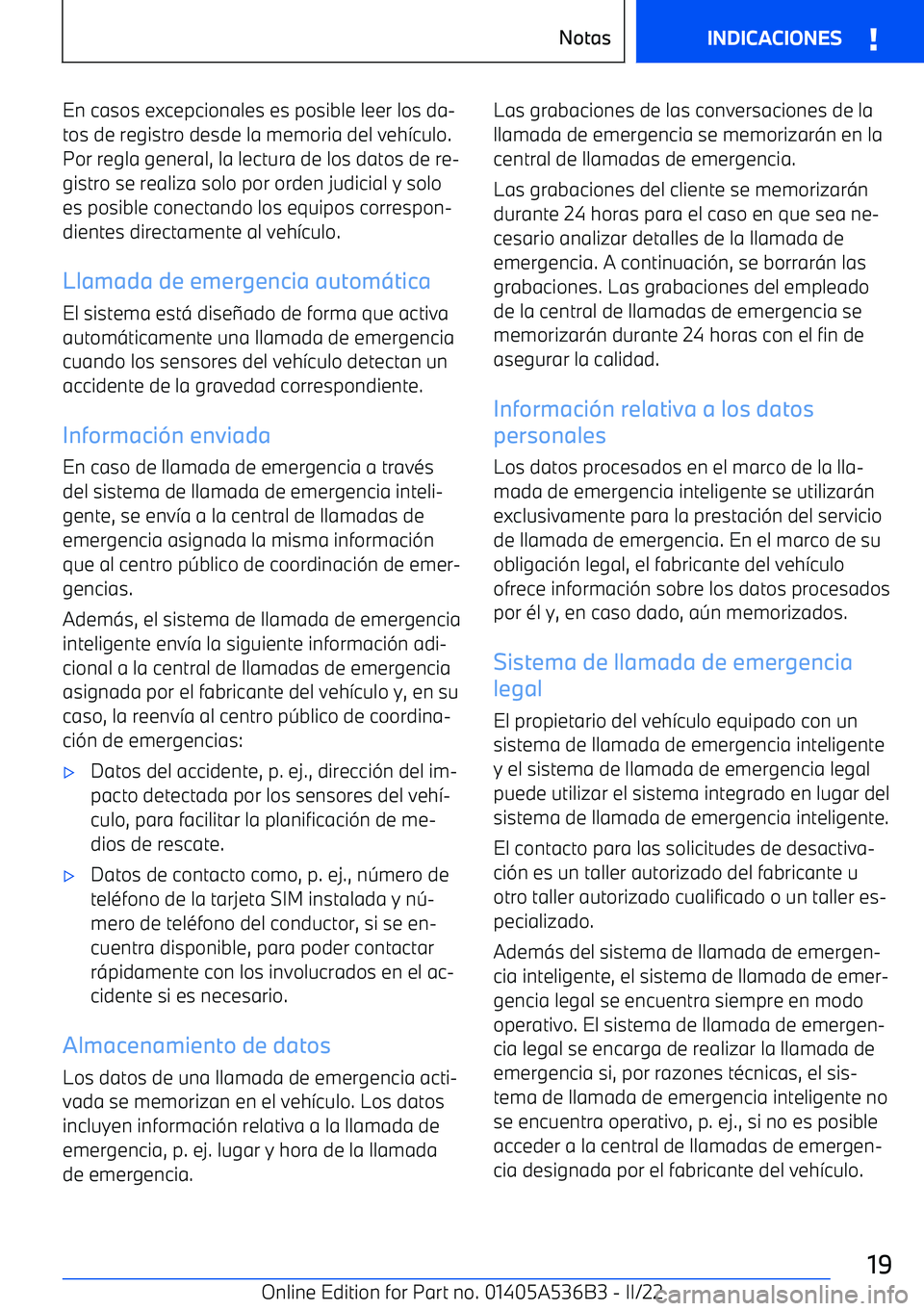 BMW X6 M 2022 Manuales de Empleo (in Spanish) En casos excepcionales es posible leer los da BMW X6 M 2022 Manuales de Empleo (in Spanish) En casos excepcionales es posible leer los da