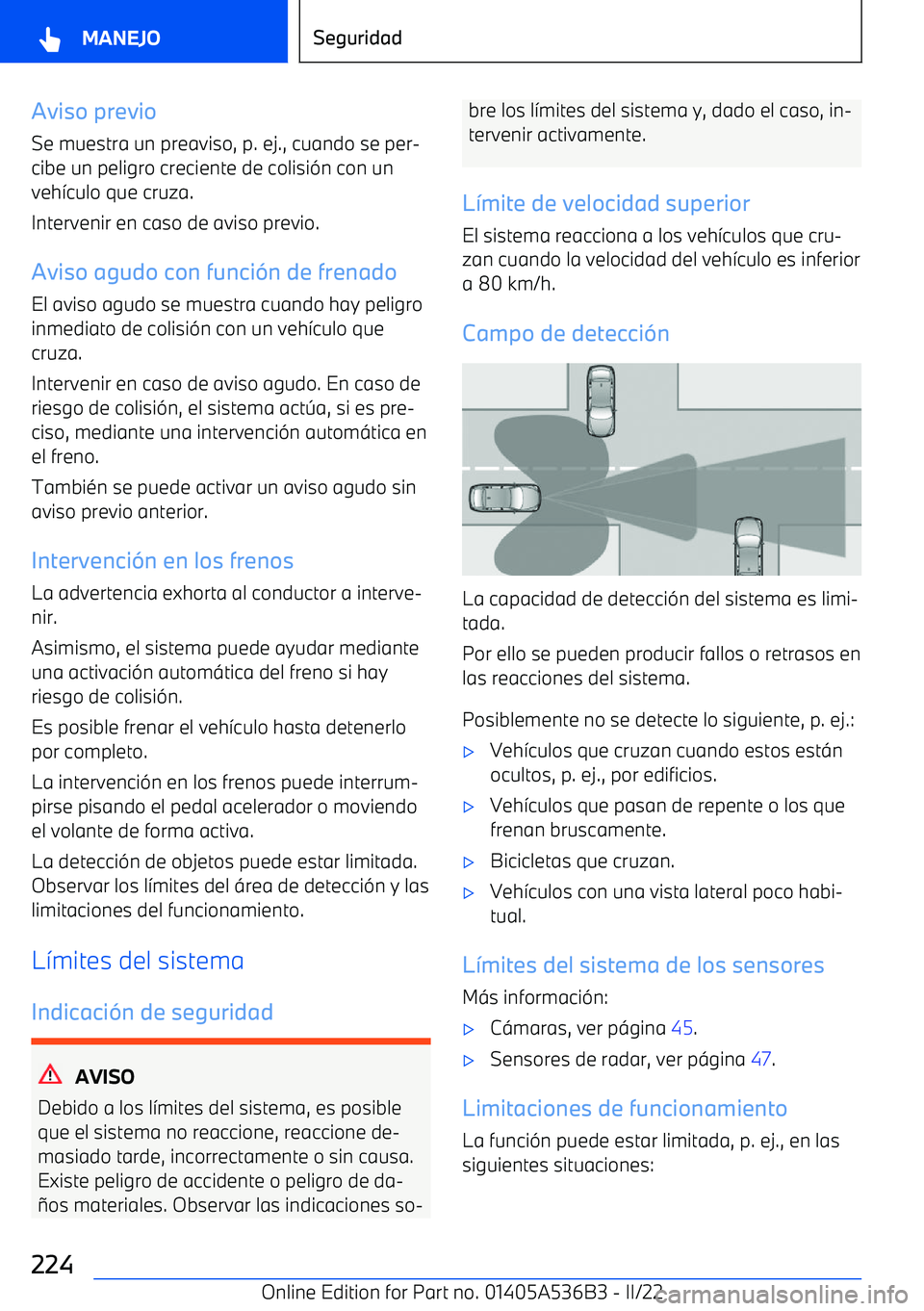 BMW X6 M 2022 Manuales de Empleo (in Spanish) Aviso previo
Se muestra un preaviso, p. ej., cuando se per BMW X6 M 2022 Manuales de Empleo (in Spanish) Aviso previo
Se muestra un preaviso, p. ej., cuando se per
