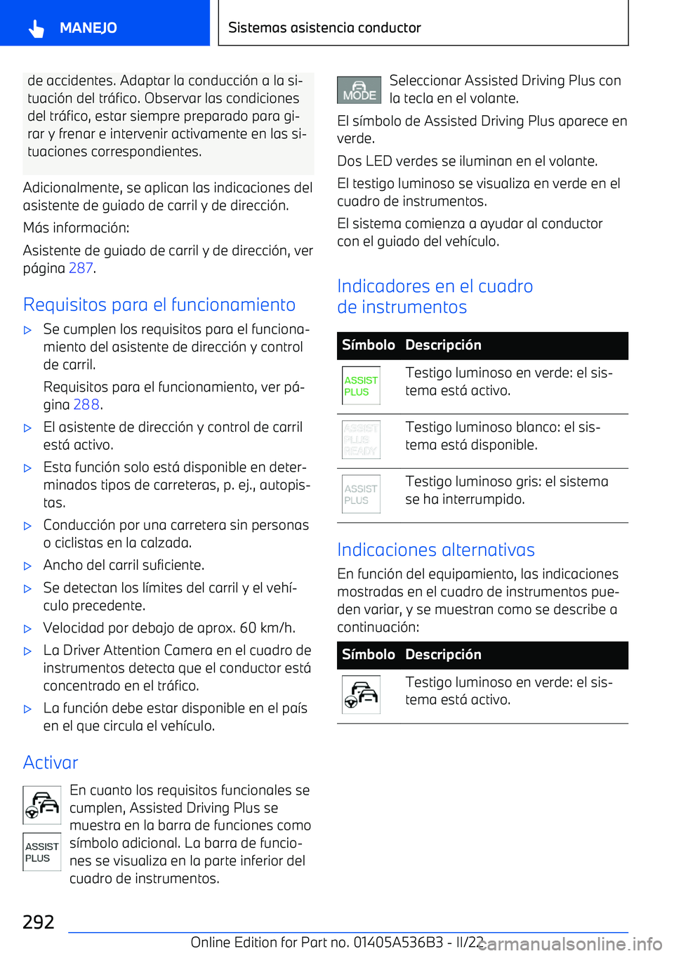 BMW X6 M 2022  Manuales de Empleo (in Spanish) de accidentes. Adaptar la conducci