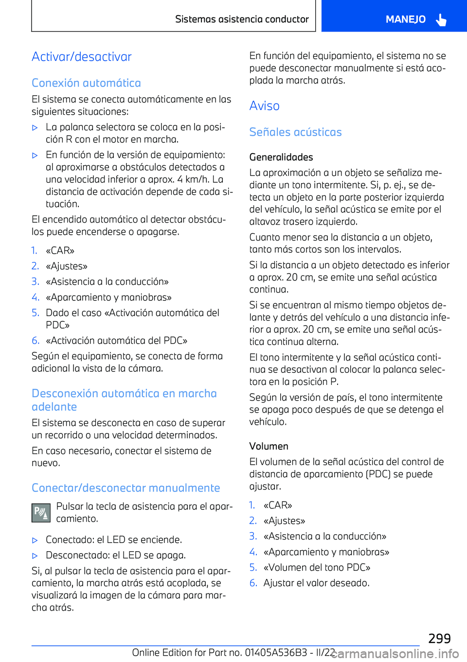 BMW X6 M 2022  Manuales de Empleo (in Spanish) Activar/desactivar
Conexi