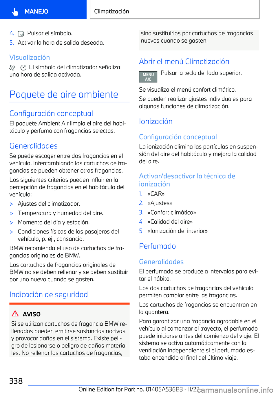 BMW X6 M 2022  Manuales de Empleo (in Spanish) 4.  Pulsar el s