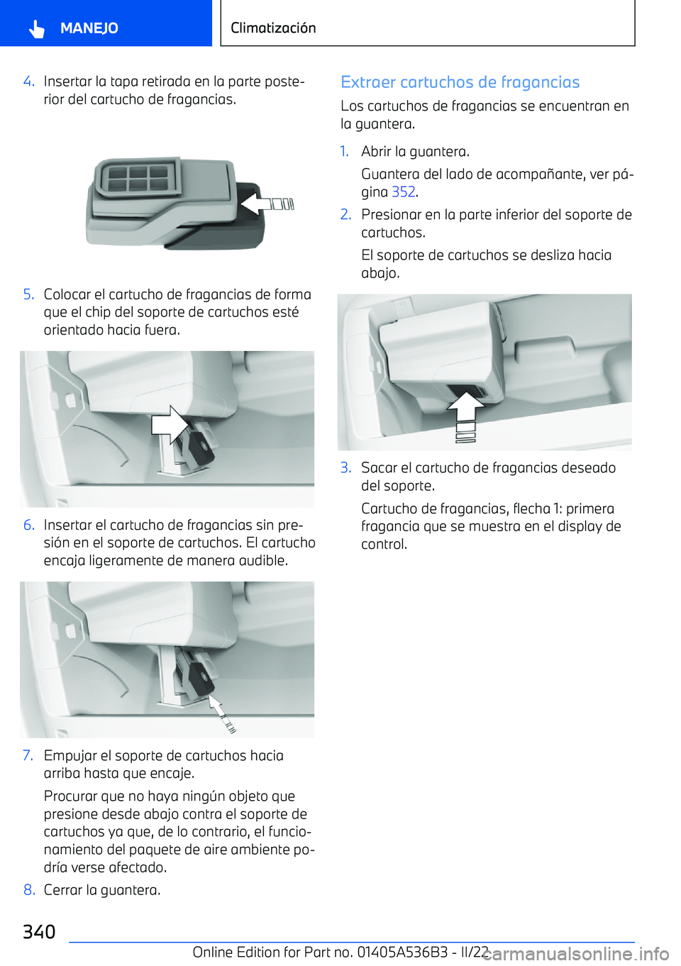 BMW X6 M 2022  Manuales de Empleo (in Spanish) 4.Insertar la tapa retirada en la parte poste