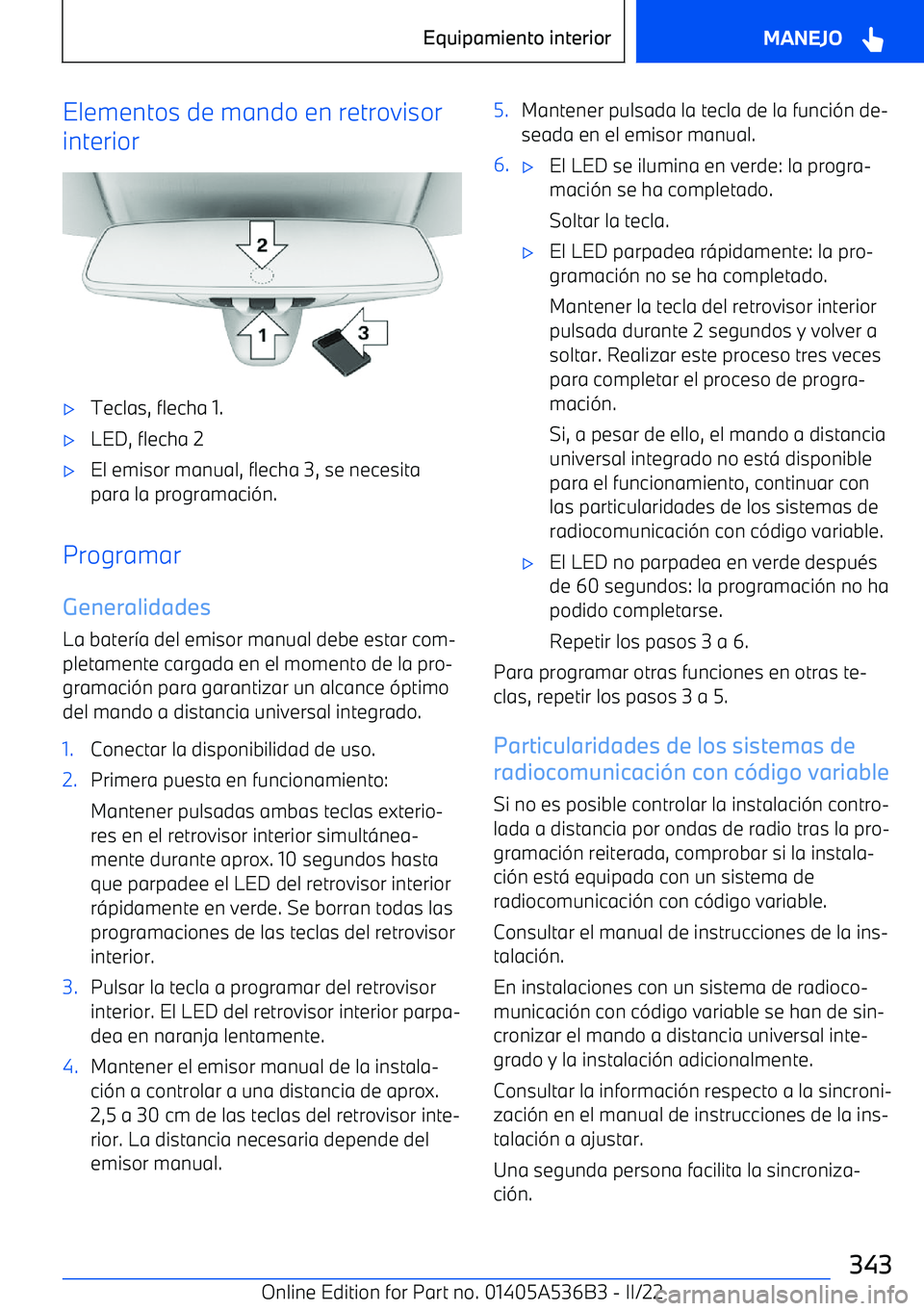 BMW X6 M 2022  Manuales de Empleo (in Spanish) Elementos de mando en retrovisor
interior