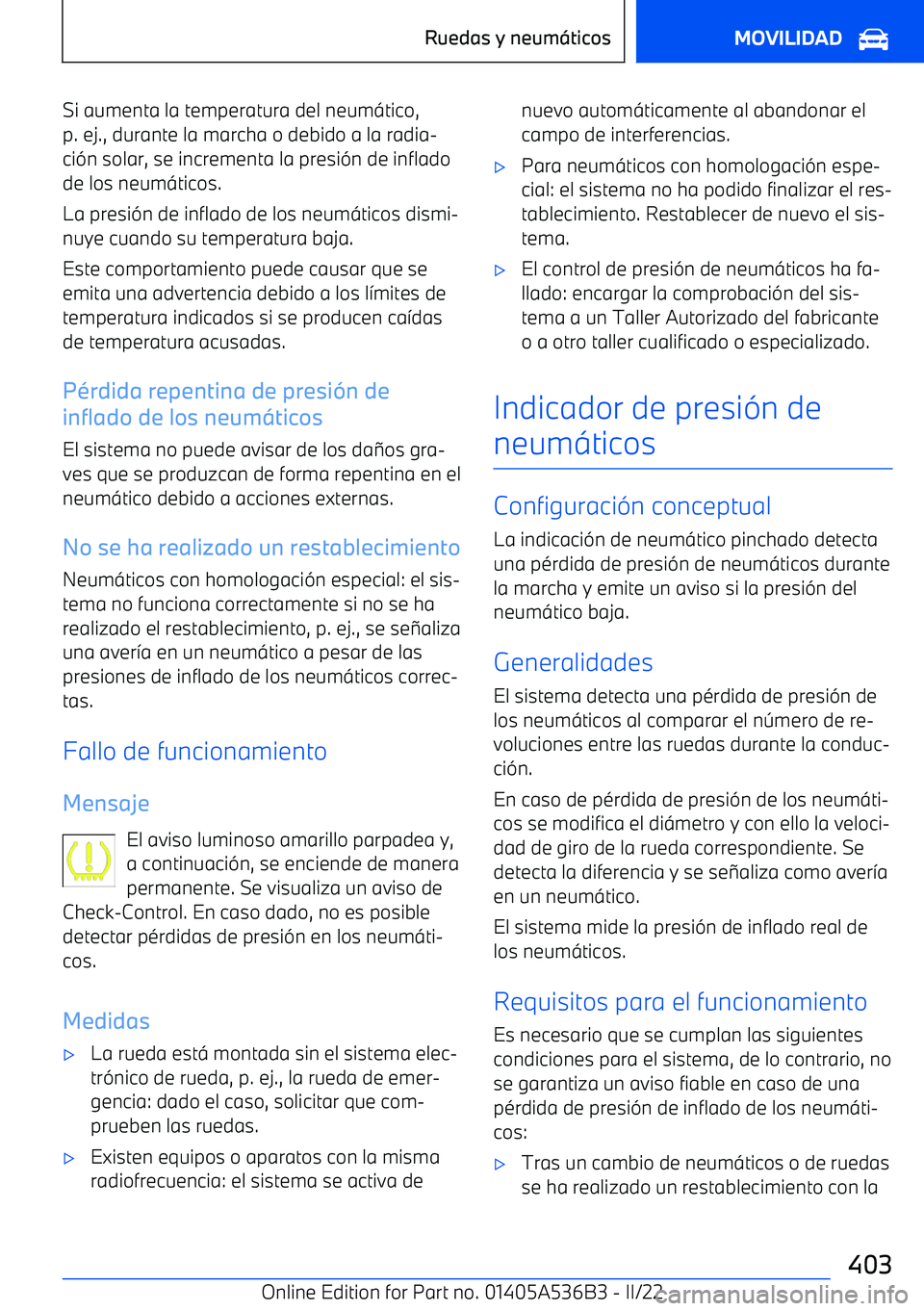 BMW X6 M 2022 Manuales de Empleo (in Spanish) Si aumenta la temperatura del neum BMW X6 M 2022 Manuales de Empleo (in Spanish) Si aumenta la temperatura del neum