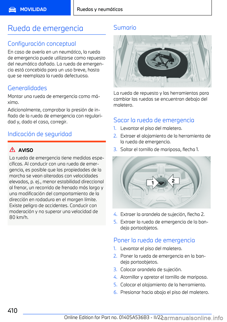BMW X6 M 2022 Manuales de Empleo (in Spanish) Rueda de emergencia
Configuraci BMW X6 M 2022 Manuales de Empleo (in Spanish) Rueda de emergencia
Configuraci