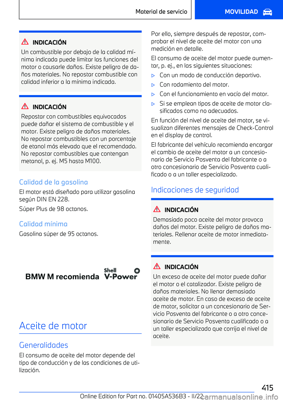 BMW X6 M 2022 Manuales de Empleo (in Spanish) INDICACI BMW X6 M 2022 Manuales de Empleo (in Spanish) INDICACI