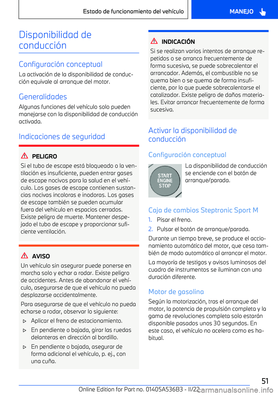 BMW X6 M 2022 Manuales de Empleo (in Spanish) Disponibilidad de
conducci BMW X6 M 2022 Manuales de Empleo (in Spanish) Disponibilidad de
conducci