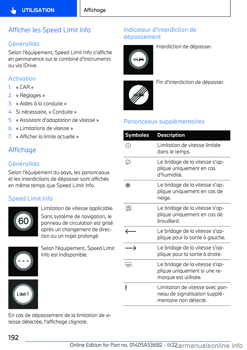 BMW X6 M 2022 Notices Demploi (in French) Afficher les Speed Limit Info
G BMW X6 M 2022 Notices Demploi (in French) Afficher les Speed Limit Info
G
